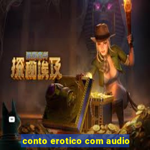 conto erotico com audio